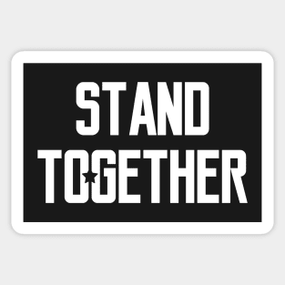 Stand Together Sticker